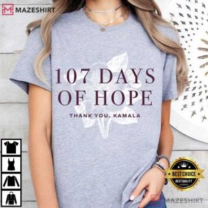 Kamala Harris 107 Days Of Hope Thank You Kamala Political T Shirt (3)