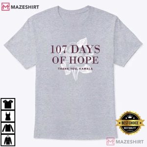 Kamala Harris 107 Days Of Hope Thank You Kamala Political T Shirt (1)