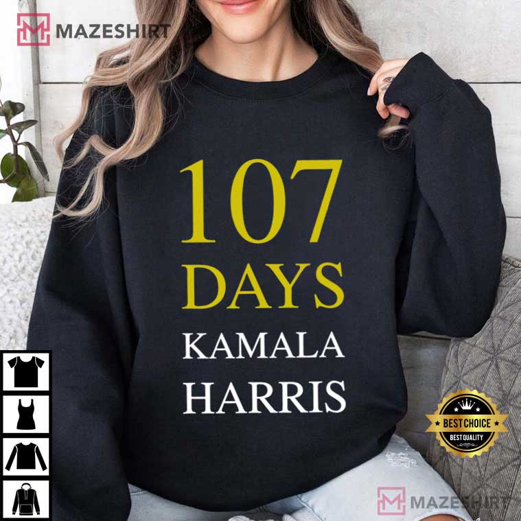 107 Days Of Hope Kamala Harris Appreciation Political Message T-Shirt 107 Days Of Hope Kamala Harris Appreciation Political Message T-Shirt