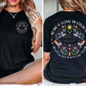 Anti Trump No One Is Illegal On Stolen Land Native American T-Shirt