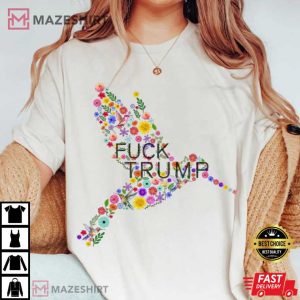 Anti Trump Floral Hummingbird FDT Political Protest T-Shirt