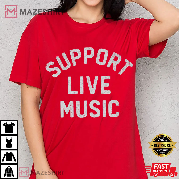 Support Live Music Vintage Music Lover Indie Concert T-Shirt Support Live Music Vintage Music Lover Indie Concert T-Shirt