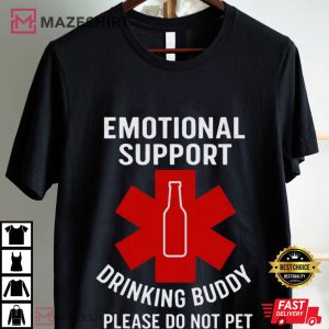 Beer Lovers Emotional Support Drinking Buddy Funny Beer Party T Shirt (4)