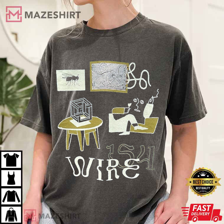 Wire Album Music Punk Rock Fan Art Fan Gift T-Shirt Wire Album Music Punk Rock Fan Art Fan Gift T-Shirt
