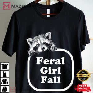 Feral Girl Fall Autumn Aesthetic Raccoon Graphic Funny T Shirt (4)