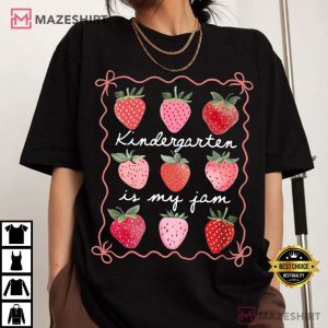Kindergarten Is My Jam Strawberry Teacher Comfort Colors T Shirt (3)