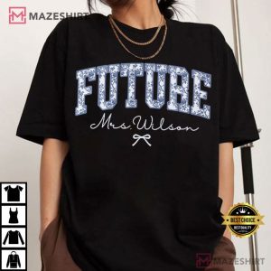 Future Mrs Bridal Party Fiance Engagement Coquette Custom Comfort Col (4)