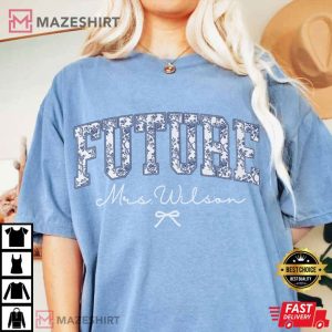 Future Mrs Bridal Party Fiance Engagement Coquette Custom Comfort Colors T-Shirt