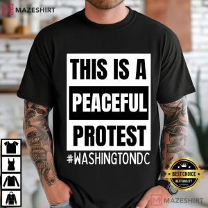 This Is A Peaceful Protest Free DC Hands Off T-Shirt