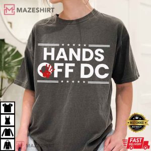 Hands Off DC Political Protest Washington DC Pride T Shirt (3)