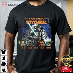 I Am Their Father Star Wars Movie Fathers Day Custom T-Shirt