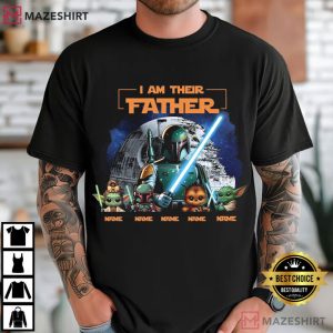 Custom I Am Their Father Star Wars Fathers Day Papa T-Shirt