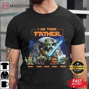 Yoda Star Wars I Am Their Father Custom Fathers Day T-Shirt