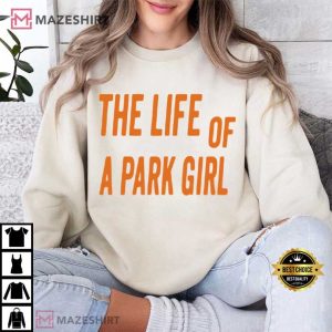 The Life Of A Park Girl Taylor Swift TS12 Swifties Gift T Shirt (4)