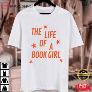 Book Lover The Life Of A Book Girl TS12 Swifties T Shirt (4)