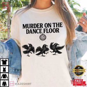 Witchy Crow Murder On The Dance Floor Local Funny Raven T-Shirt