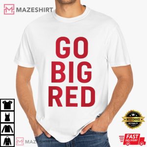 Go Big Red Nebraska Huskers Cornhusker Game Day Football T Shirt (1)