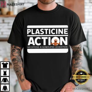 Plasticine Action We Oppose AI Generated Animation T-Shirt