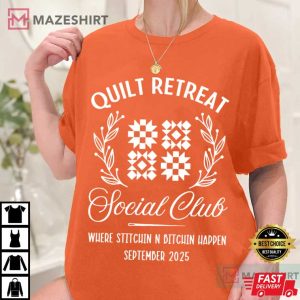 Quilt Retreat Social Club Sewing Gifts Custom T Shirt (2)