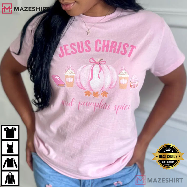 Jesus Christ And Pumpkin Spice Fall Faith Based T-Shirt Jesus Christ And Pumpkin Spice Fall Faith Based T-Shirt