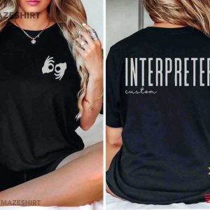 ASL Custom Sign Language Interpreter T-Shirt