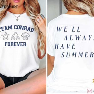Team Conrad Forever Cousins Beach The Summer I Turned Pretty T-Shirt