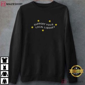 Librarian Lovers Support Your Local Library Embroidered Sweatshirt (2)