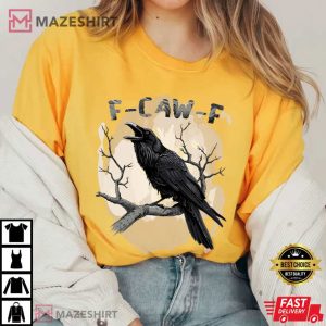 Black Bird F Caw F Funny Crow T Shirt (1)