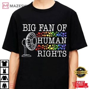 Big Fan Of Human Rights Activist Rainbow Hearts T Shirt (3)