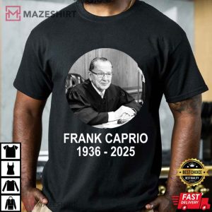 RIP Frank Caprio Judge 1936 – 2025 Memorial T-Shirt