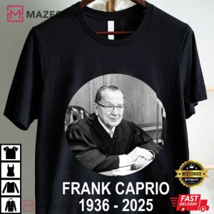 RIP Frank Caprio Judge 1936 2025 Memorial T Shirt (2)