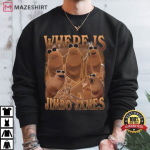 Where Is Jimbo James Marcus The Worm Funny Meme T Shirt (4)
