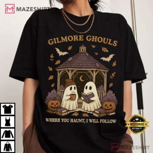 Gilmore Ghouls Where You Haunt I Will Follow Ghost Halloween T Shirt (3)
