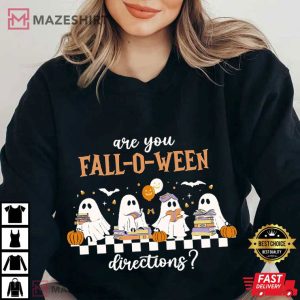 Are You Fall O Ween Directions Ghost Teacher Halloween Funny T Shirt (4)