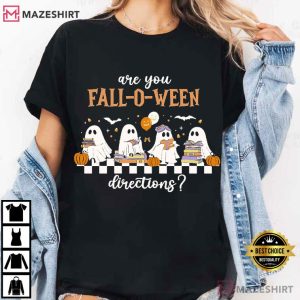 Are You Fall O Ween Directions Ghost Teacher Halloween Funny T Shirt (2)