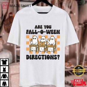 Cute Ghost Teacher Are You Fall O Ween Directions Halloween T Shirt (1