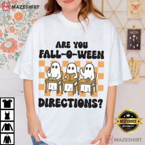 Cute Ghost Teacher Are You Fall O Ween Directions Halloween T Shirt (1 (3)