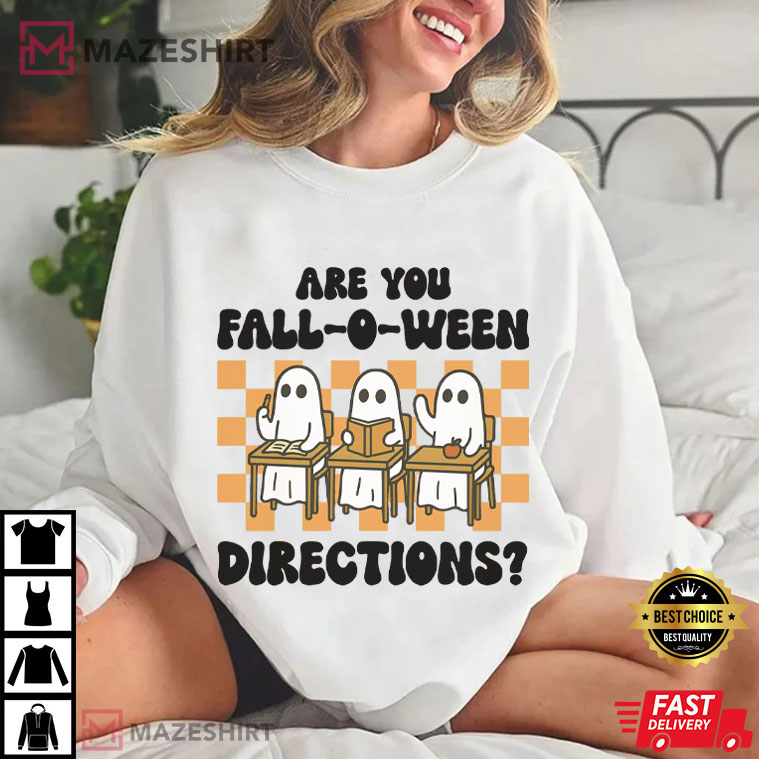 Cute Ghost Teacher Are You Fall O Ween Directions Halloween T-Shirt Cute Ghost Teacher Are You Fall O Ween Directions Halloween T-Shirt