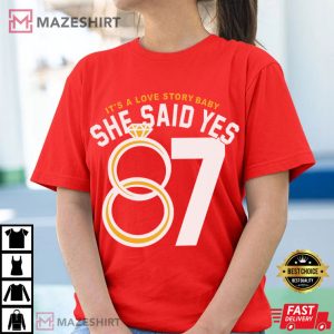 Love Story She Said Yes 87 Funny Travis And Taylor Fan T Shirt (3)