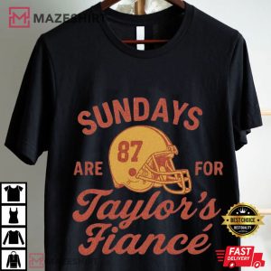 Sundays Are For Taylor’s Fiance Game Day Football T-Shirt (2)