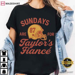 Sundays Are For Taylor’s Fiance Game Day Football T-Shirt (3)