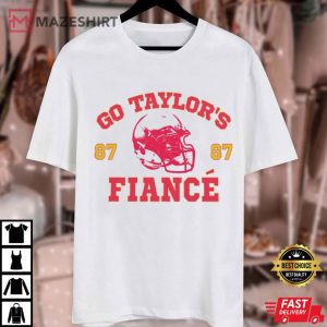 Go Taylors Fiance Football Kansas City Sports Fan Gift T Shirt (2)
