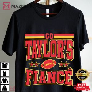 Travis Kelce Go Taylors Fiance Engagement Football T Shirt (2)