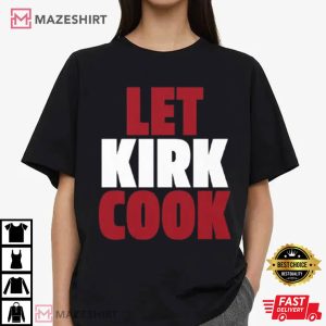 Kirk Cousins Let Kirk Cook Atlanta Falcons Football T Shirt (4)