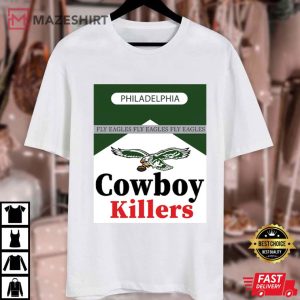 Philadelphia Cowboy Killers Fly Eagles T Shirt (2)