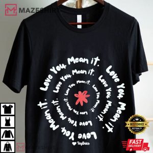 Circle Love You Mean It T Shirt (1)