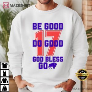 Be Good Do Good God Bless Josh Allen 17 Buffalo Bills T Shirt (3)