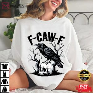 F Caw F Black Crow Moonlit Raven Funny T Shirt (4)