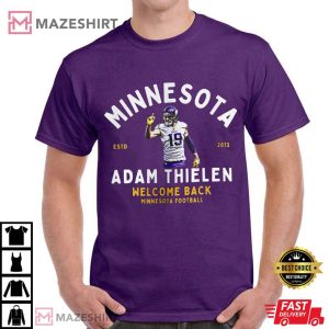 Minnesota Vikings Welcome Back Adam Thielen NFL T-Shirt