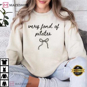 Pilates Lover Very Fond Of Pilates T Shirt (4)